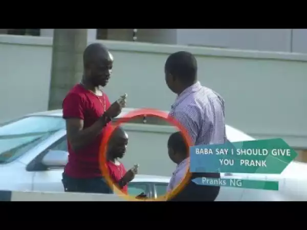 Prank Video: Mc Makopolo - Baba Said I Should Give You